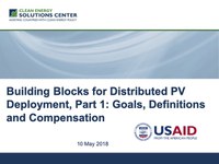 Building Blocks for Distributed PV Deployment, Part 1: Goals, Definitions and Compensation